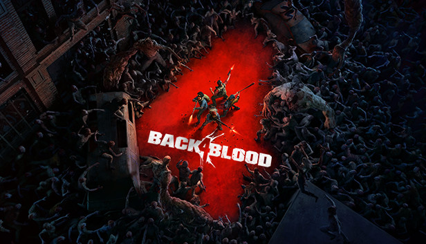 《Back 4 Blood》推迟至 2021 年 10 月 12 日开放 Beta 将于今年夏天推出