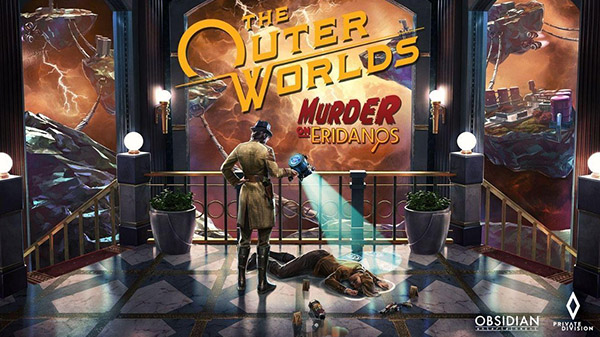 The Outer Worlds: Murder on Eridanos DLC Dilancarkan untuk PS4, Xbox One dan PC pada 17 Mac