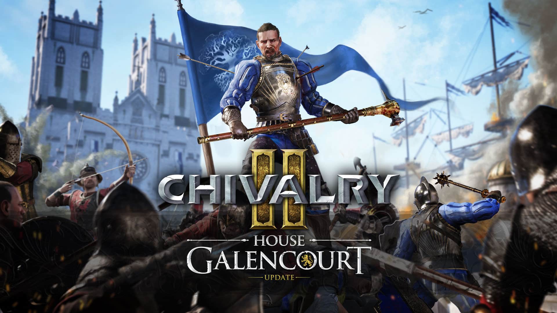 《Chivalry 2》更新 1.04 争夺 House of Galencourt 补丁 2.1.0 