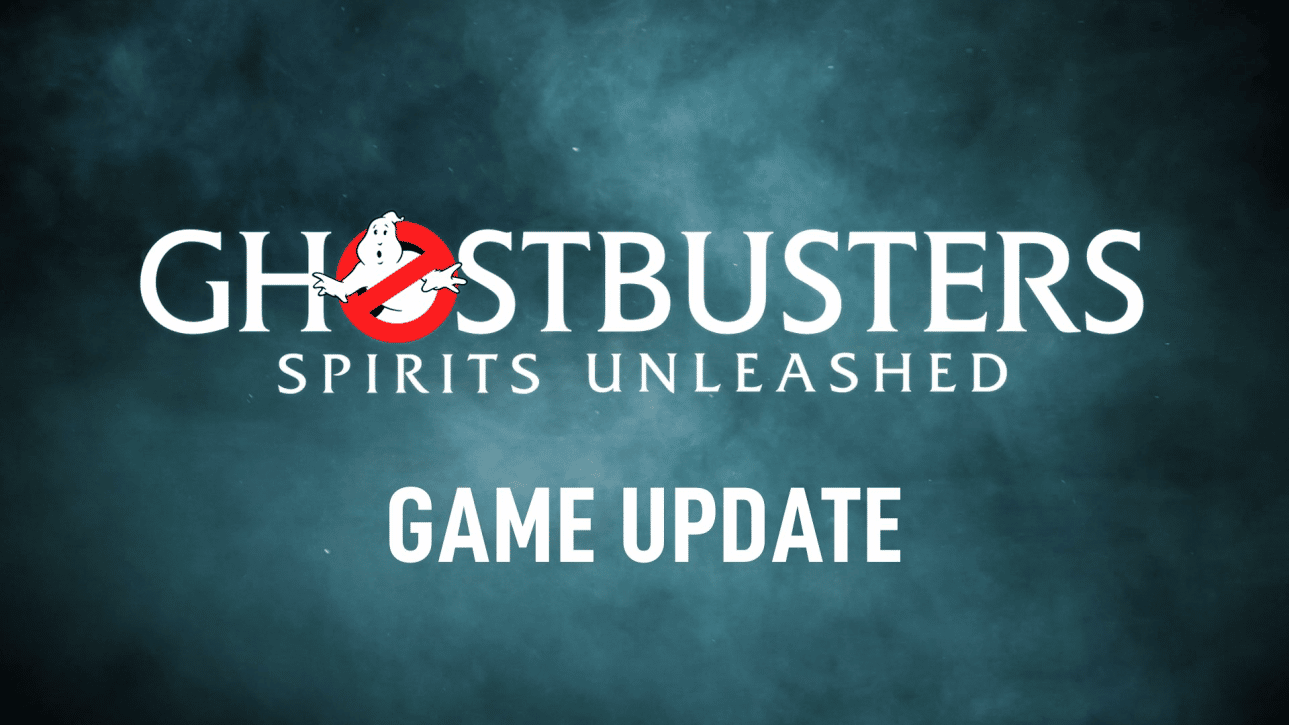 Kemas Kini Ghostbusters Spirits Unleashed 1.06 Memperbaik Parti Silang Pada 20 Oktober Ini