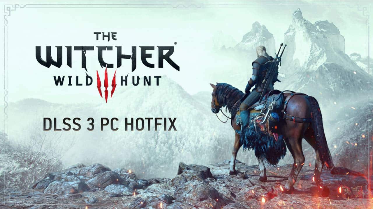 Kemas Kini Witcher 3 pada PC untuk 23 Mac Meningkatkan DLSS 3