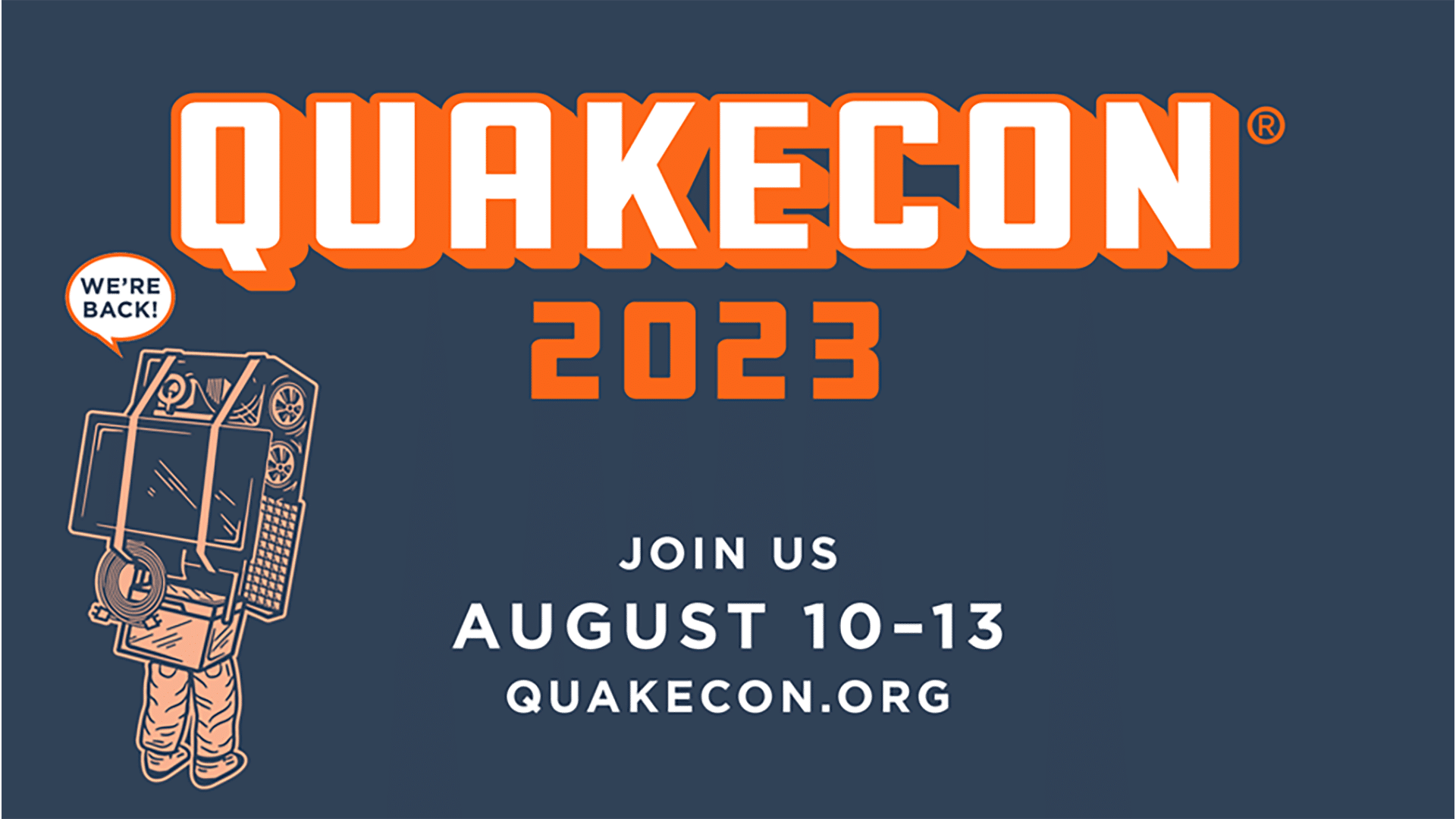 QuakeCon 今年将于 8 月 10 日至 13 日回归现场，并升级 BYOC