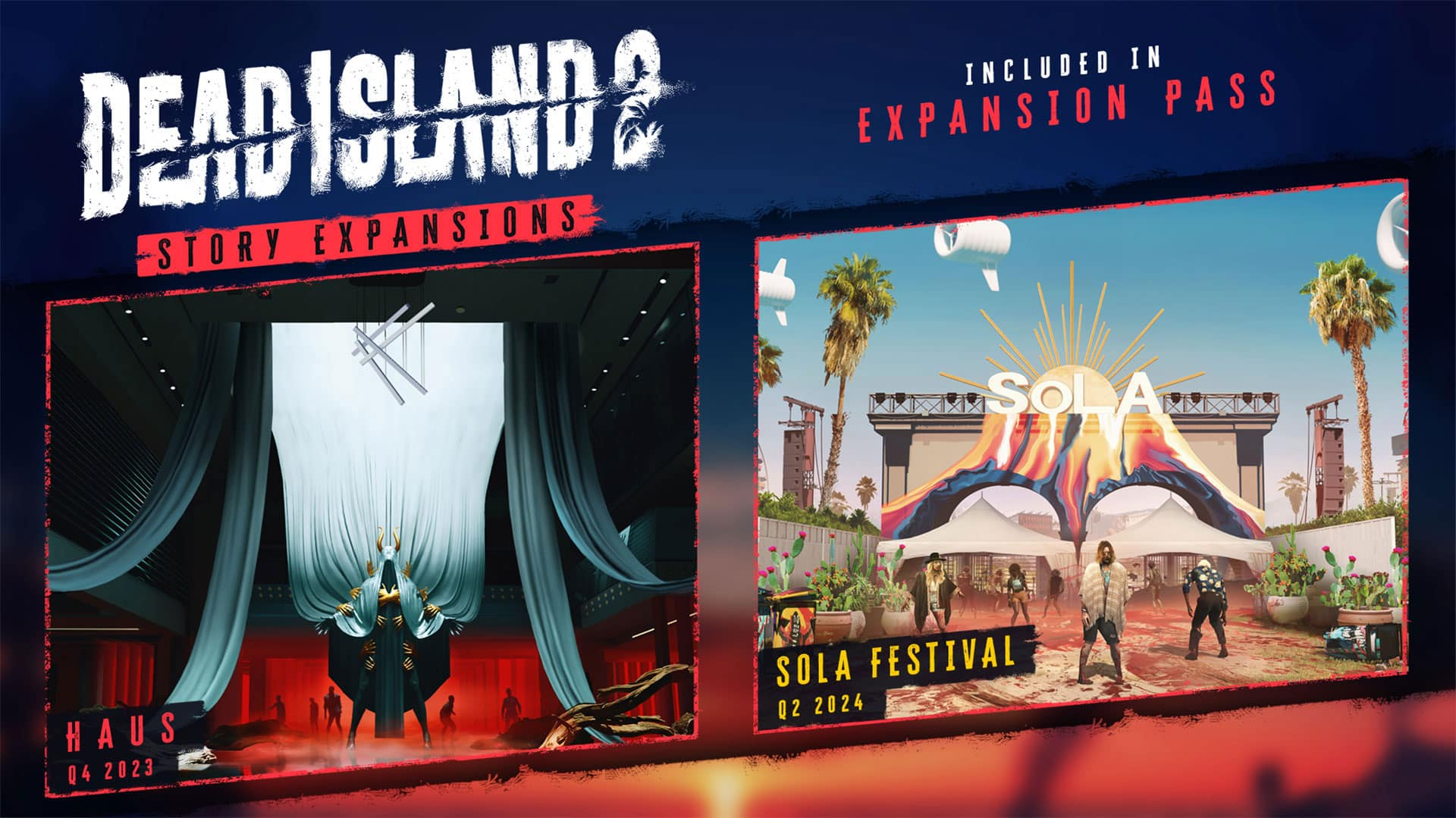 DLC Kisah Dead Island 2 Diumumkan: "Haus" Turun S4 2023, "Sola Festival" Dilancarkan S2 2024