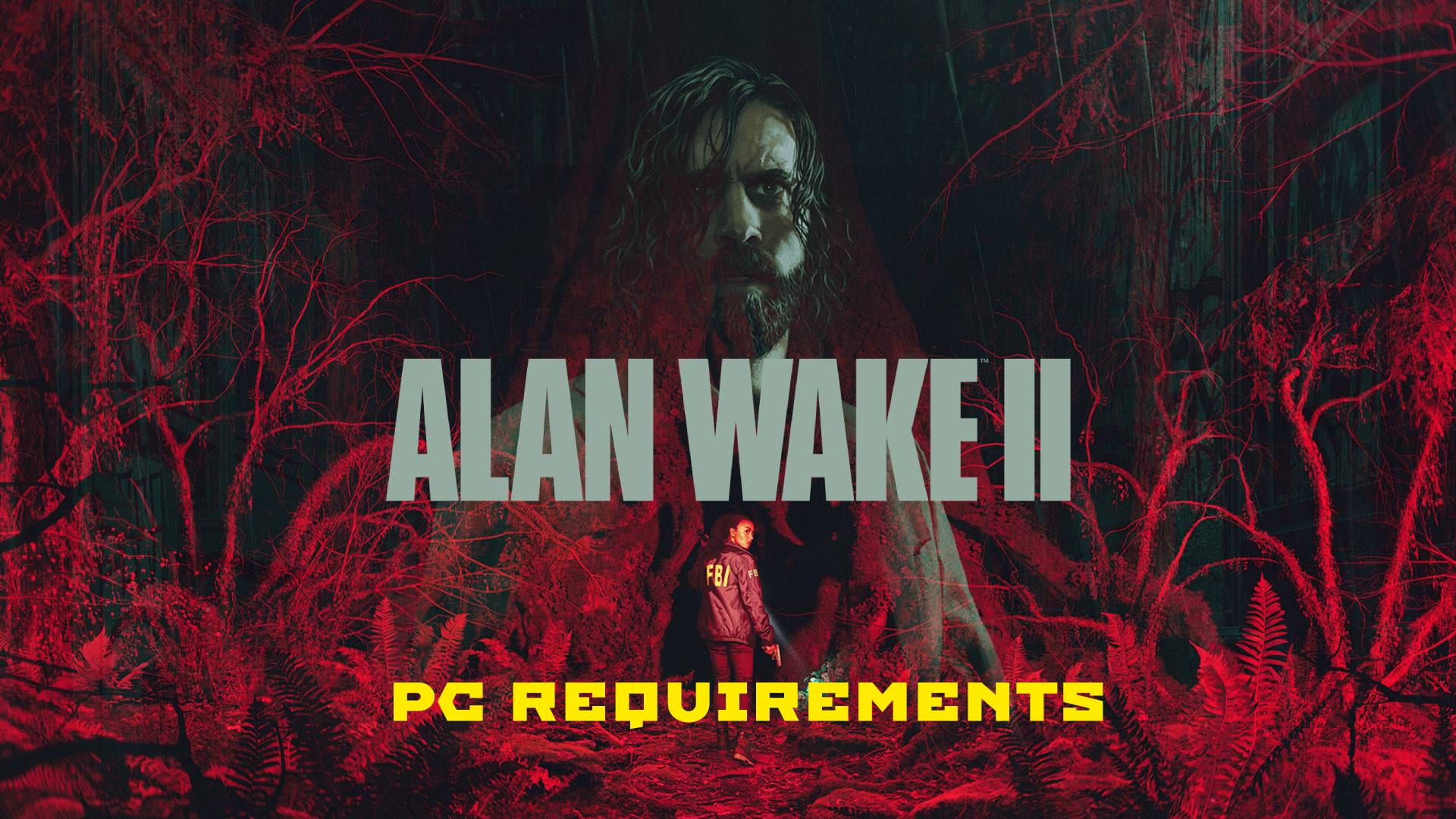 เปิดเผยข้อกำหนดของระบบพีซีของ Alan Wake 2 แล้ว