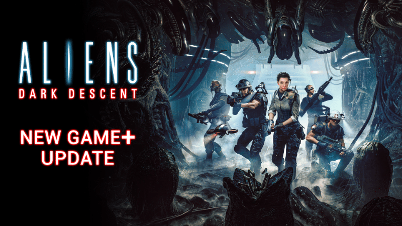 Aliens: Dark Descent อัปเดต 1.06 สำหรับวันที่ 26 ตุลาคมสำหรับเกมใหม่+