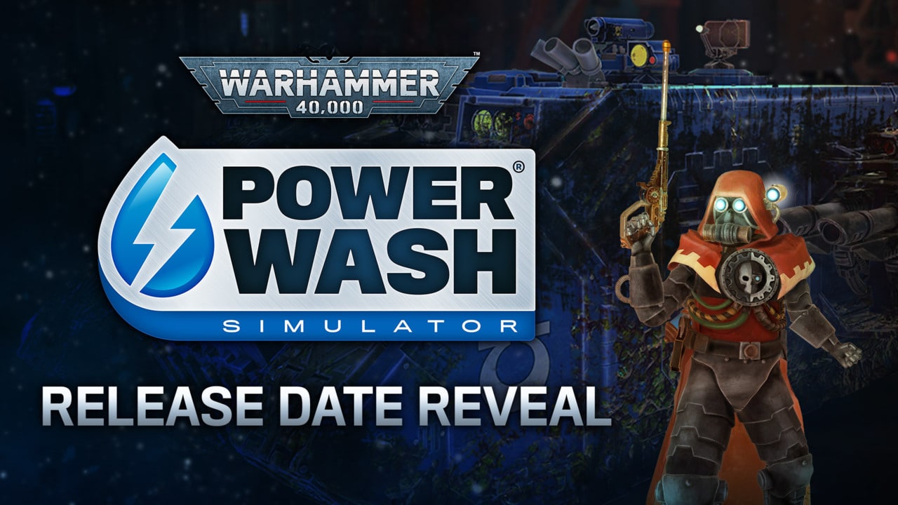 《战锤 40,000》DLC 的 PowerWash 模拟器更新 1.13 将于今年 2 月 27 日推出