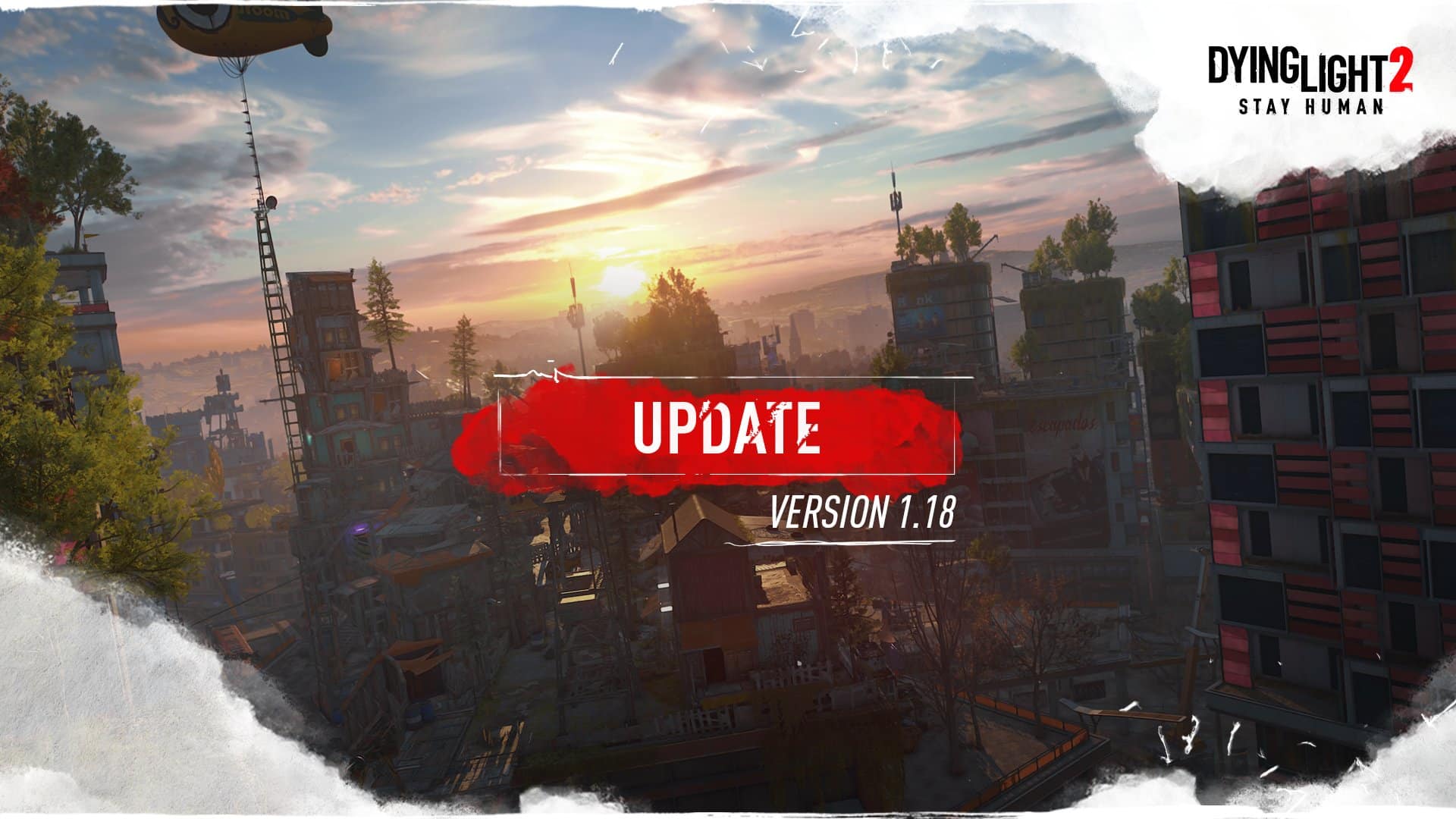 Kemas Kini Baharu Dying Light 2 1.54 Dilancarkan untuk Penambahbaikan Kualiti Hidup Patch 1.18