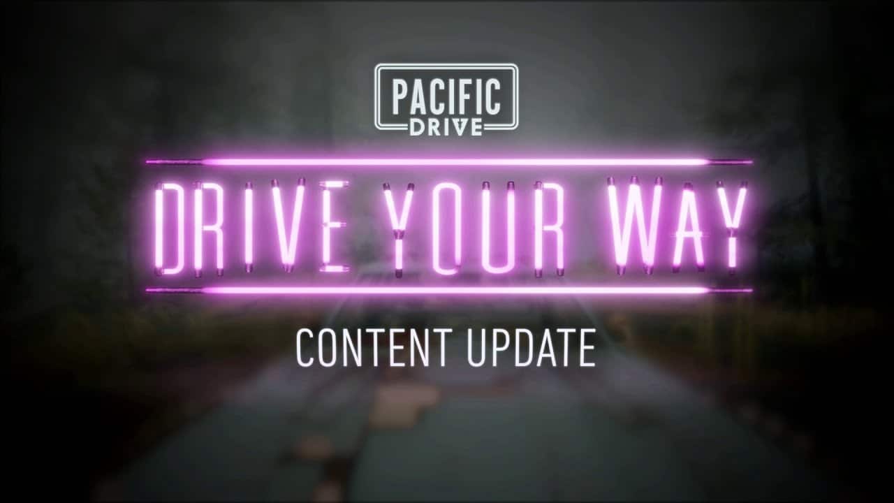 Pacific Drive 更新 1.007.001 增加了难度预设等