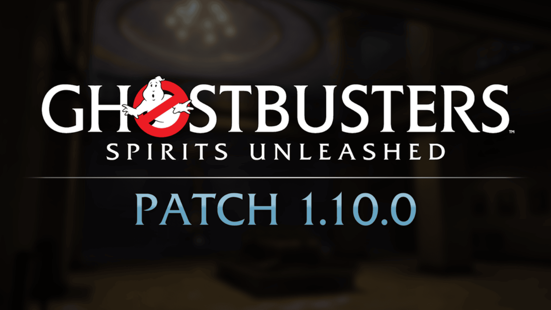 Kemas Kini Ghostbusters Spirits Unleashed 1.27 Zaps untuk Versi 1.10.0